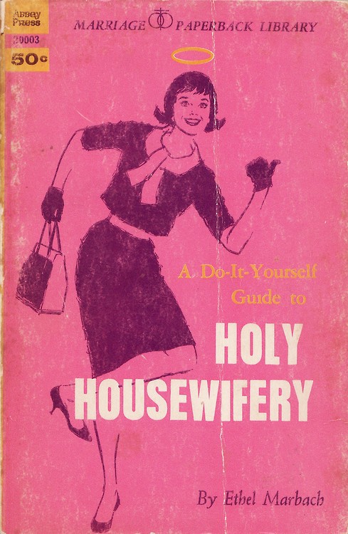 Holy Housewifery